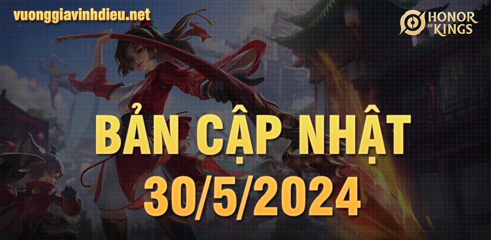 cập nhật vương giả vinh diệu 30/5