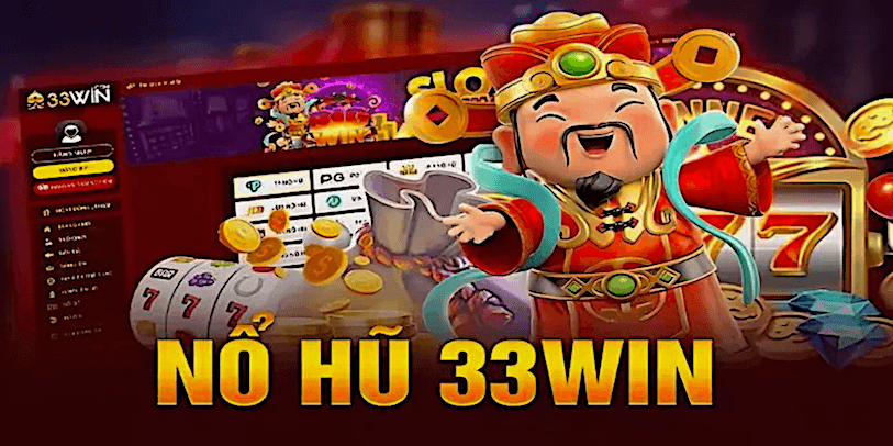 Nắm vững cách chơi Nổ hũ Online tại cổng game 33Win