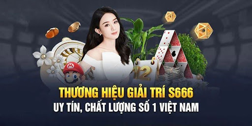 Khám phá đôi nét tổng quan về nhà cái S 666