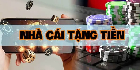 Tìm hiểu một số nét đặc biệt của nhà cái tặng tiền