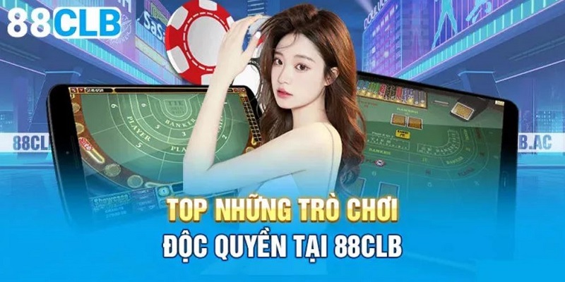 Những trò chơi hấp dẫn nhất chỉ có tại 88CLB