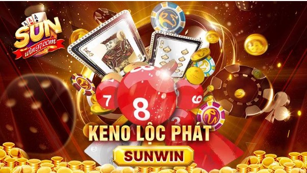 Keno Lộc Phát Sunwin Là Gì?