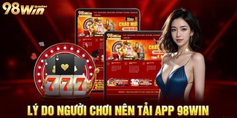 Lưu ý trong quá trình cài đặt app 98Win hiệu quả