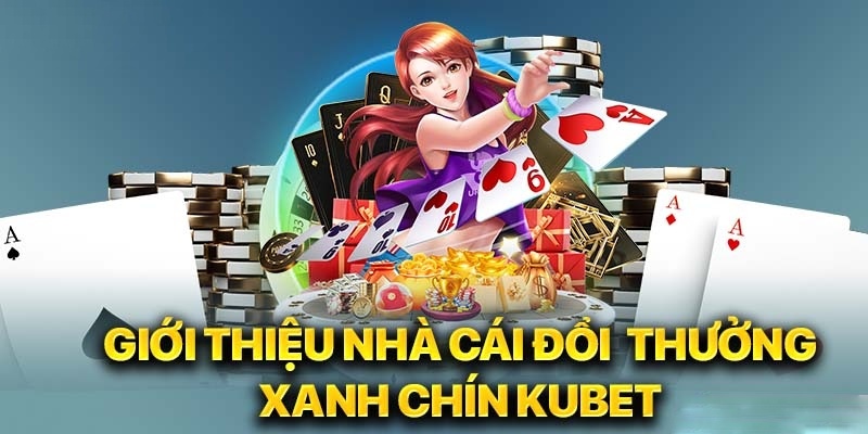 Nhà cái Kubet là gì?