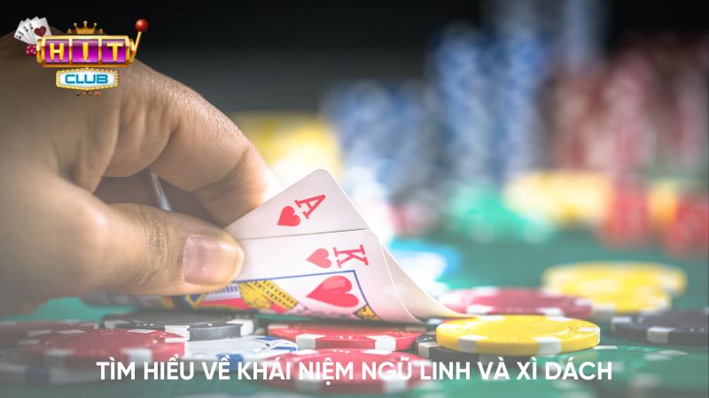 Tìm hiểu về khái niệm Ngũ linh và Xì dách