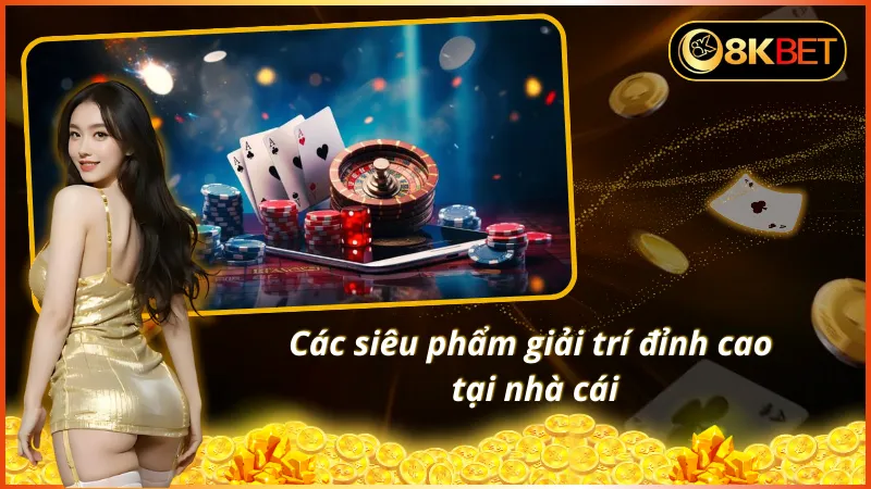 Ưu điểm nổi bật có tại nhà cái uy tín 8KBET