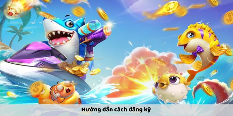 Hướng dẫn đăng ký