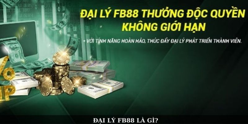 Đại lý FB88 là gì?