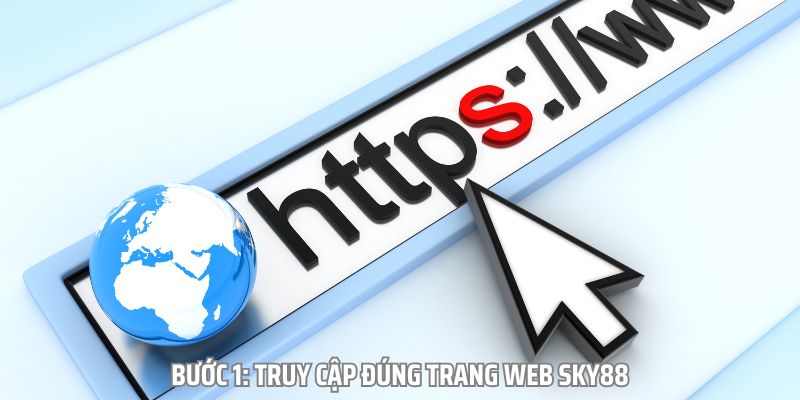 Trước hết bet thủ cần tìm kiếm cho mình một địa chỉ truy cập uy tín