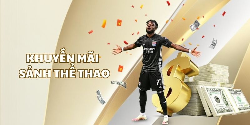 Khuyến mãi khủng cùng sảnh thể thao