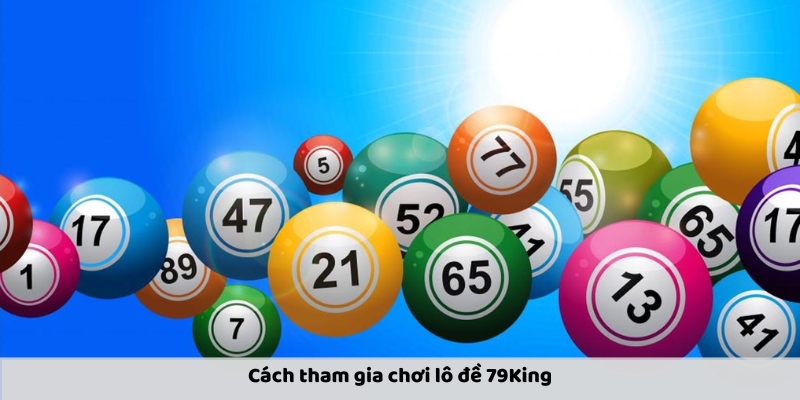 Cách tham gia chơi