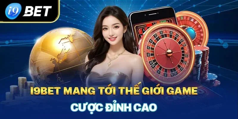 Sân chơi của I9 BET đa dạng các game cược.