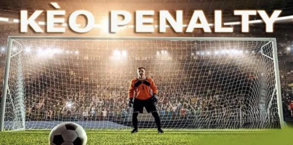 Giới thiệu kèo penalty
