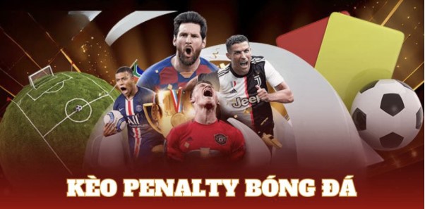 Top 3 kèo penalty hấp dẫn nhất