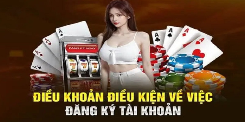 Điều kiện người chơi cần thực hiện trước khi đăng ký tài khoản