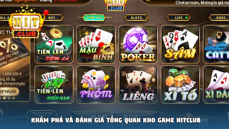 Khám phá và đánh giá tổng quan kho game Hitclub