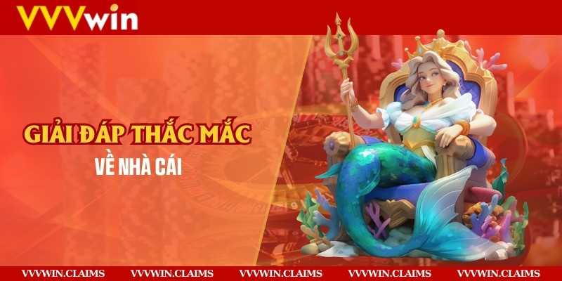 Trả lời những câu hỏi thường gặp của người chơi gửi về nhà cái