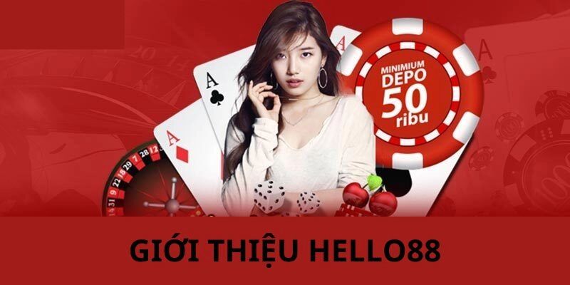 Giới thiệu Hello88 về những ưu điểm vượt trội hàng đầu