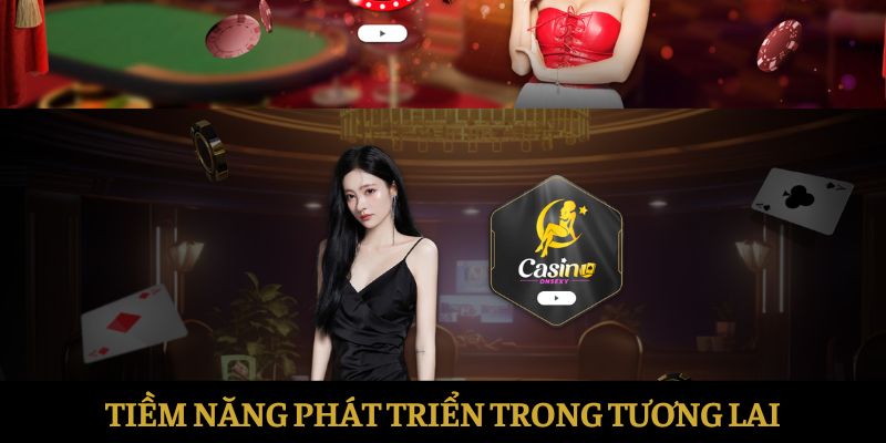 Tiềm năng phát triển