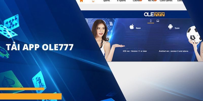 Từng bước tải app OLE777 chi tiết