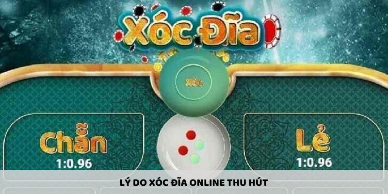 Ưu điểm khi chọn chơi xóc đĩa online là gì?
