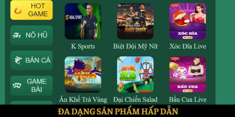 Đa dạng sản phẩm hấp dẫn