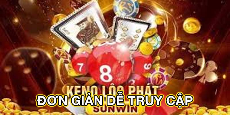 Đơn giản dễ truy cập