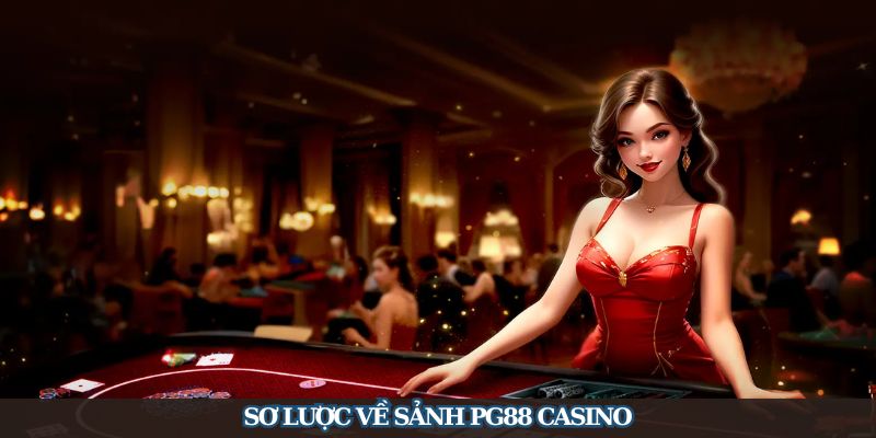 Giới thiệu về PG88 casino
