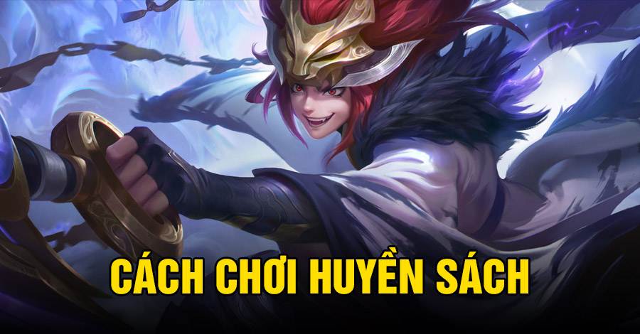 Cách chơi Bách Lý Huyền Sách VGVD