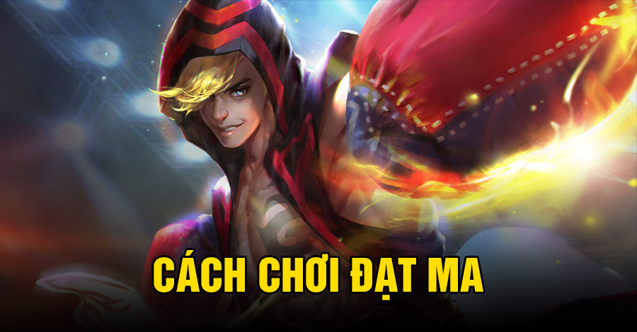 Cách chơi Đạt Ma VGVD